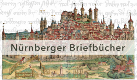 Zum Artikel "6. Februar 2024: „Kommunikation und Sprache im Reich. Die Nürnberger Briefbücher des 15. Jahrhunderts“"